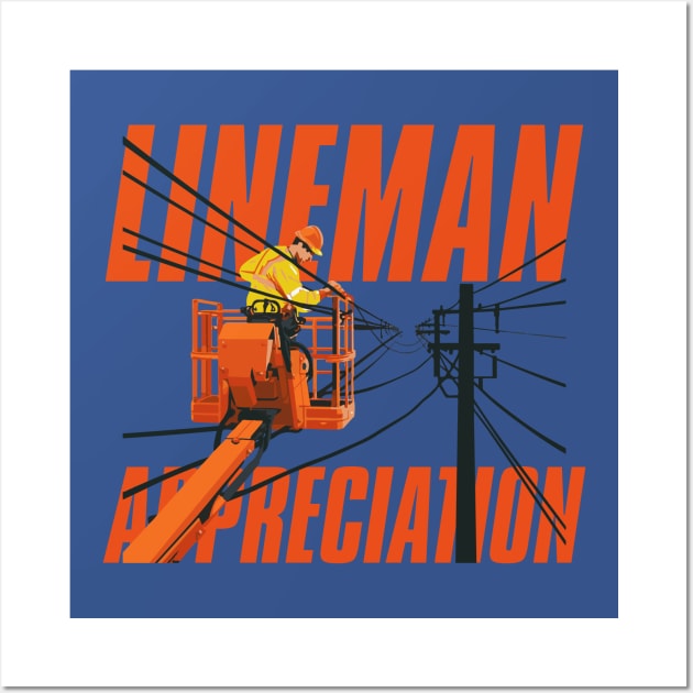 Lineman Appreciation Day – April Wall Art by irfankokabi